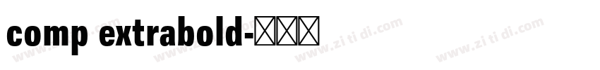 comp extrabold字体转换